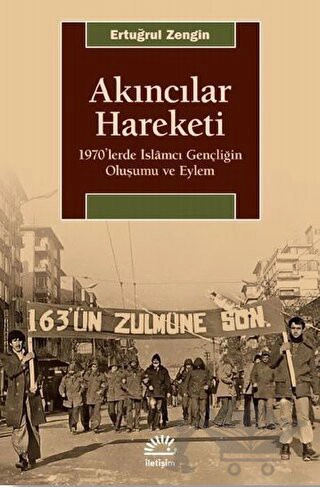 1970’lerde İslamcı Gençliğin Oluşumu ve Eylem