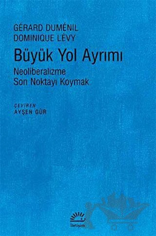 Neoliberalizme Son Noktayı Koymak