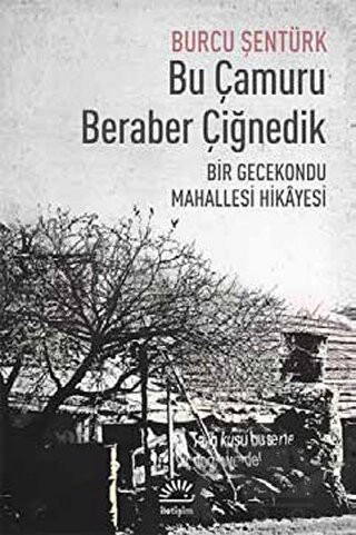 Bir Gecekondu Mahallesi Hikayesi