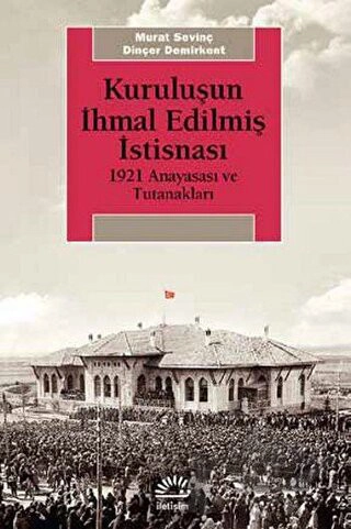 1921 Anayasası ve Tutanakları