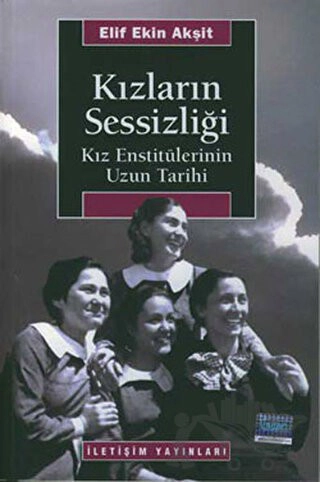 Kız Enstitülerinin UzunTarihi