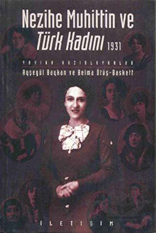 Türk Feminizminin Düşünsel Kökenleri ve Feminist Tarih Yazıcılığından Bir Örnek