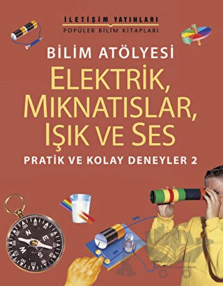 Bilim Atölyesi Pratik ve Kolay Deneyler 2