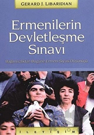 Bağımsızlıktan Bugüne Ermeni Siyasi Düşünüşü