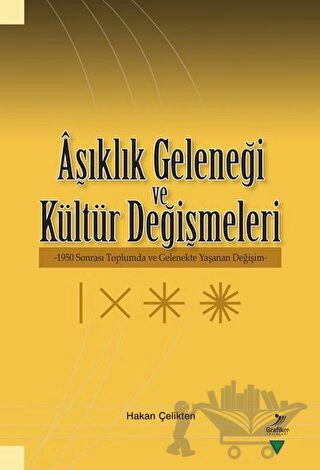 -1950 Sonrası Toplumda ve Gelenekte Yaşanan Değişim-