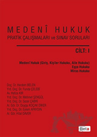 Medeni Hukuk (Giriş, Kişiler Hukuku, Aile Hukuku, Eşya Hukuku, Miras Hukuku)