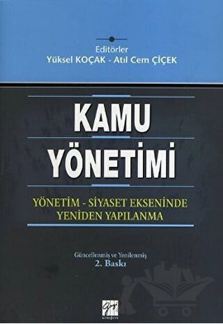 Yönetim - Siyaset Ekseninde Yeniden Yapılanma