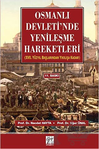 17. Yüzyıl Başlarından Yıkılışa Kadar