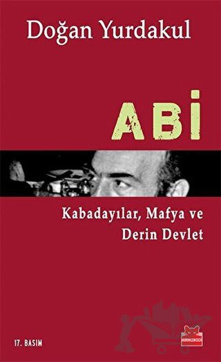 Kabadayılar, Mafya ve Derin Devlet