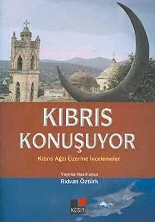 Kıbrıs Ağzı Üzerine İncelemeler