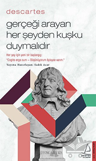 Her Şey İçin Yeni Bir Başlangıç: “Cogito Ergo Sum – Düşünüyorum Öyleyse Varım.”