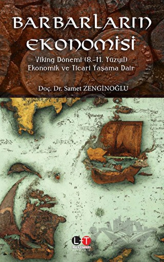 Viking Dönemi (8.-11. Yüzyıl)
Ekonomik ve Ticari Yaşama Dair