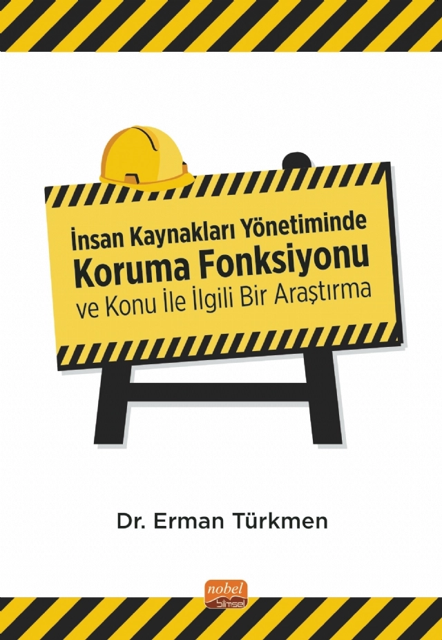 İnsan Kaynakları Yönetiminde Koruma Fonksiyonu ve Konu İle İlgili Bir Araştırma