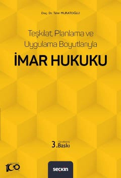 Teşkilat, Planlama ve Uygulama Boyutlarıylaİmar Hukuku