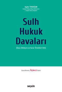 Sulh Hukuk Davaları Dava Dilekçesi ve Karar Örnekleri Ekli