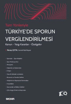 Tüm YönleriyleTürkiye&#39;de Sporun Vergilendirilmesi Kanun – Yargı Kararları – Özelgeler