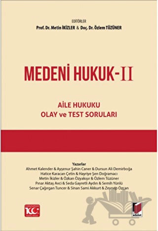 Aile Hukuku, Olay ve Test Soruları