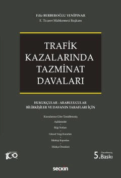 Trafik Kazalarında Tazminat Davaları