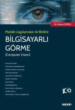 Matlab Uygulamaları ile BirlikteBilgisayarlı Görme &#40;Computer Vision&#41;