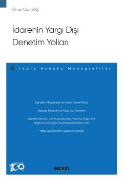 İdarenin Yargı Dışı Denetim Yolları – İdare Hukuku Monografileri –