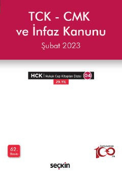 TCK – CMK ve İnfaz Kanunu