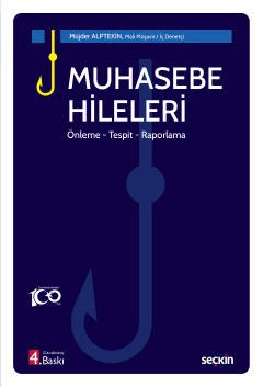 Muhasebe Hileleri Önleme – Tespit – Raporlama