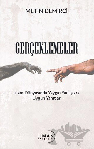 İslam Dünyasında Yaygın Yanlışlara Uygun Yanıtlar