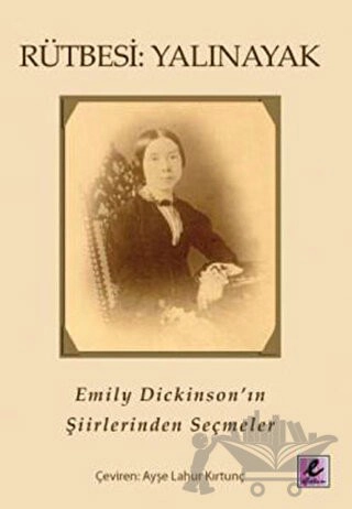 Emily Dickinson'ın Şiirlerinden Seçmeler