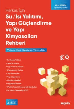 Herkes İçinSu / Isı Yalıtımı – Yapı Güçlendirme ve <br />Yapı Kimyasalları Rehberi Malzeme Bilgisi – Uygulama – Yönetmelikler