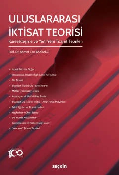 Uluslararası İktisat Teorisi Küreselleşme ve Yeni Yeni Ticaret Teorileri