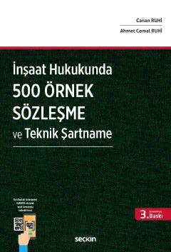 İnşaat Hukukunda 500 Örnek Sözleşme ve Teknik Şartname