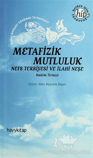 Nefs Terbiyesi ve İlahi Neşe