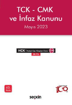 TCK – CMK ve İnfaz Kanunu