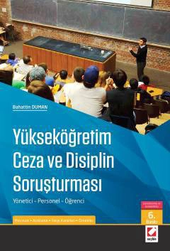 Yükseköğretim Ceza ve Disiplin Soruşturması Yönetici – Personel – Öğrenci