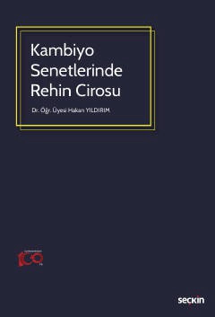 Kambiyo Senetlerinde Rehin Cirosu