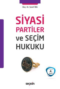 Siyasi Partiler ve Seçim Hukuku