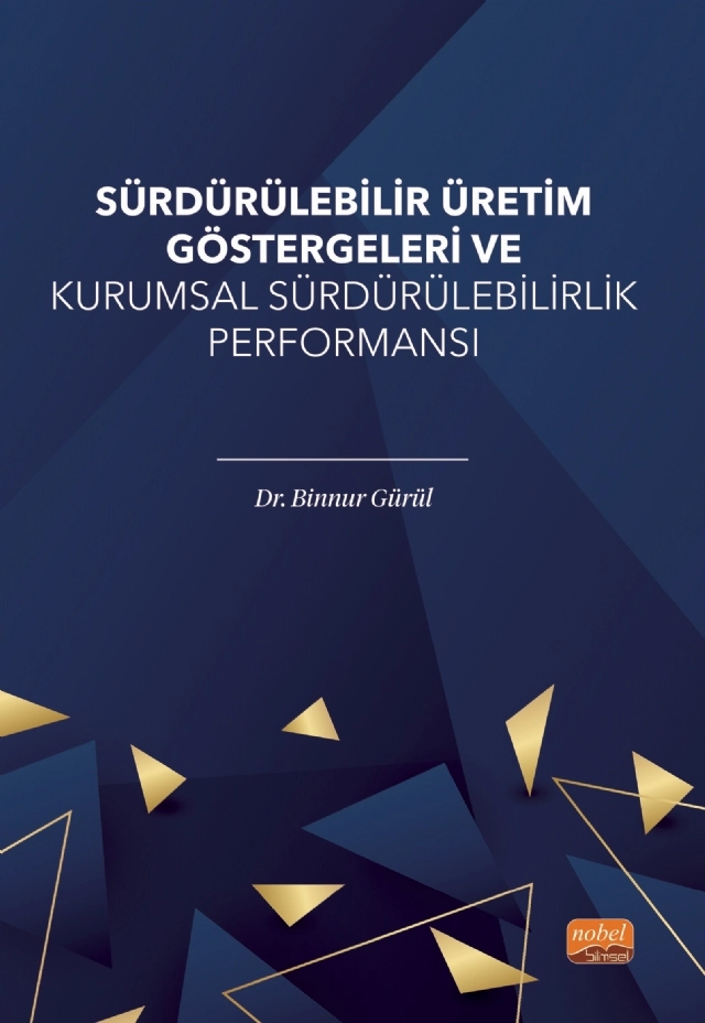 Sürdürülebilir Üretim Göstergeleri ve Kurumsal Sürdürülebilirlik Performansı