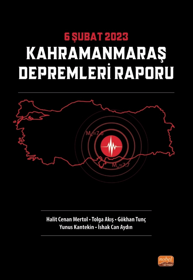 6 Şubat 2023 Kahramanmaraş Depremleri Raporu