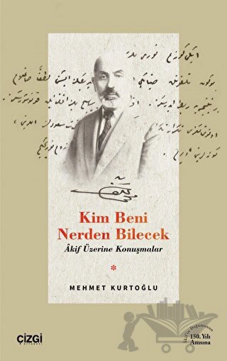 Akif Üzerine Konuşmalar