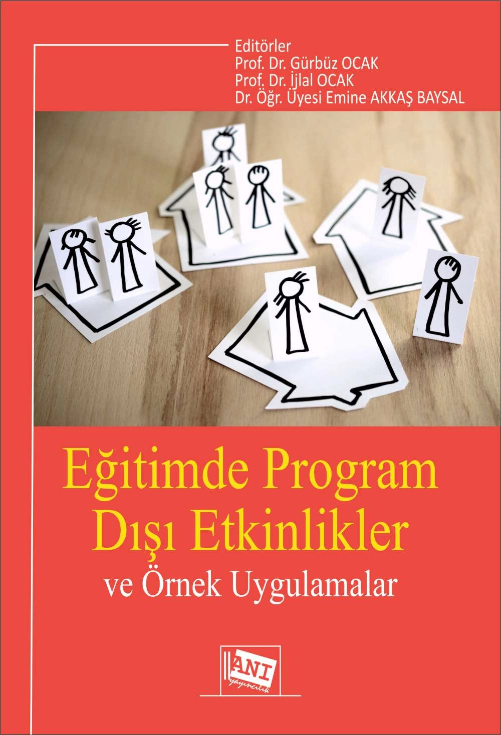 EĞİTİMDE PROGRAM DIŞI ETKİNLİKLER VE ÖRNEK UYGULAMALAR