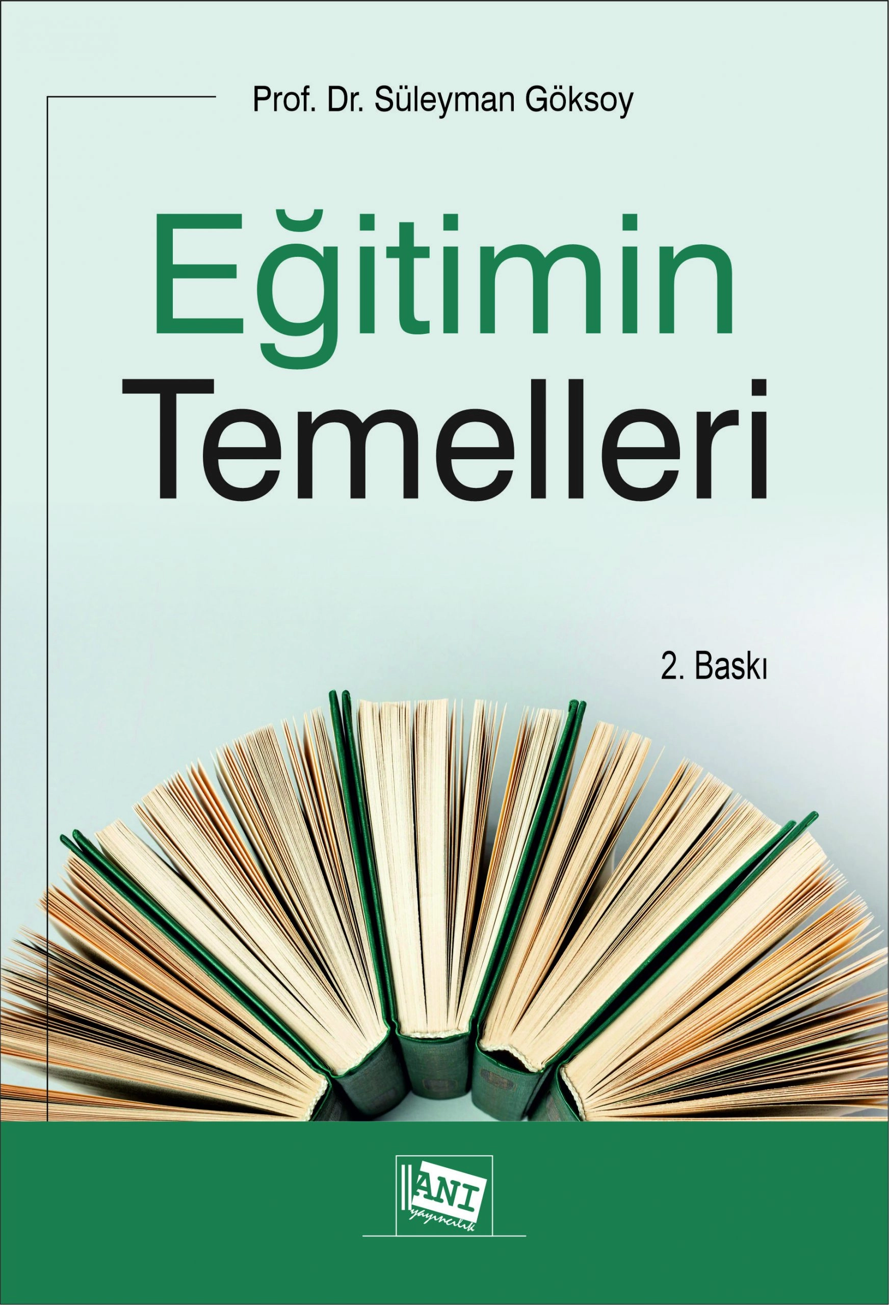 EĞİTİMİN TEMELLERİ