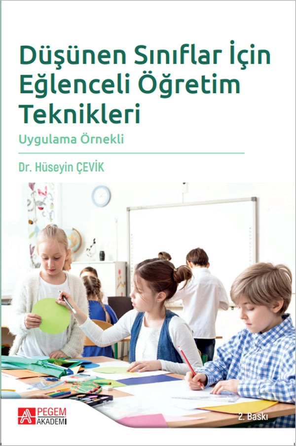 Düşünen Sınıflar İçin Eğlenceli Öğretim Teknikleri