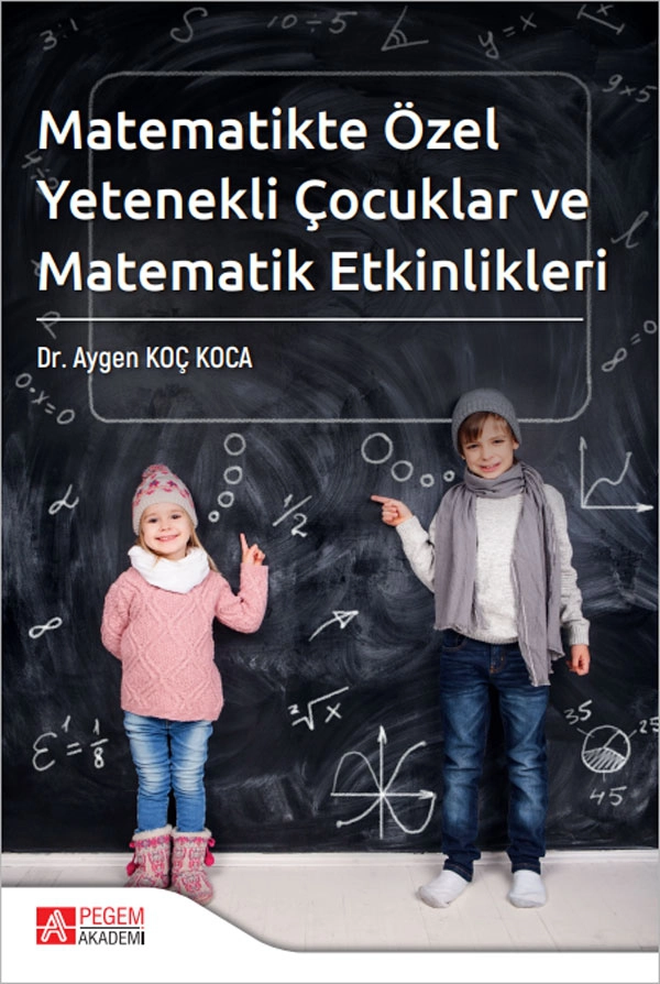 Matematikte Özel Yetenekli Çocuklar ve Matematik Etkinlikleri