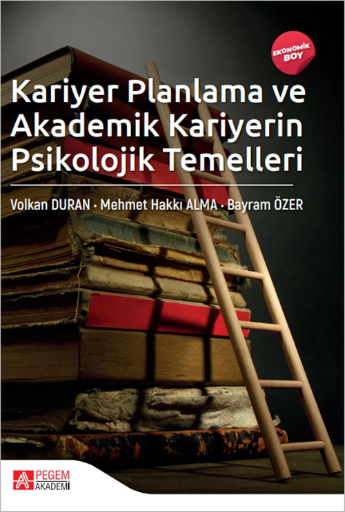 Kariyer Planlama ve Akademik Kariyerin Psikolojik Temelleri