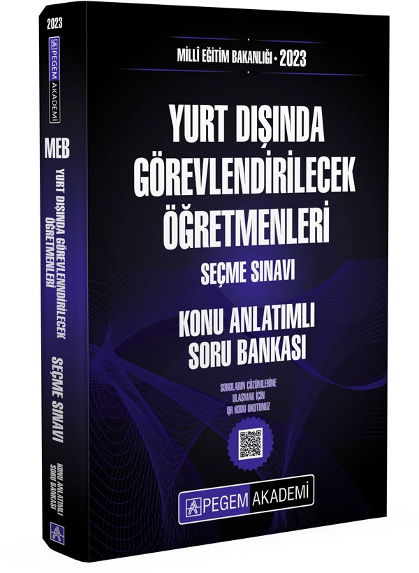 2023 MEB Yurt Dışında Görevlendirilecek Öğretmenleri Seçme Sınavı Konu Anlatımlı Soru Bankası