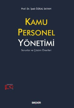 Kamu Personel Yönetimi Sorunlar ve Çözüm Önerileri