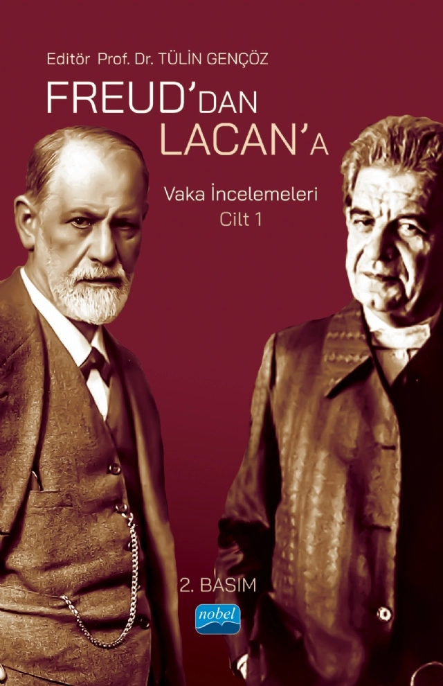 FREUD’DAN LACAN’A VAKA İNCELEMELERİ: Cilt 1