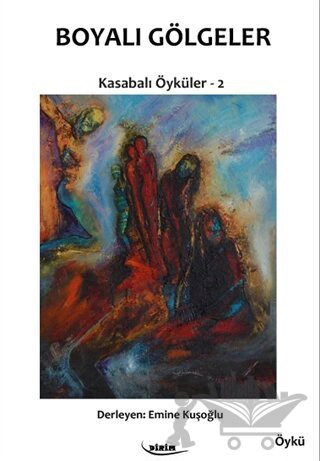 Kasabalı Öyküler 2