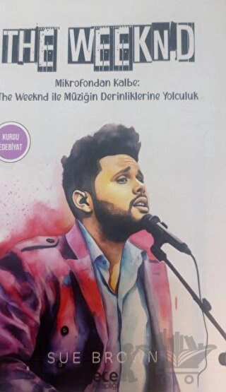 Mikrofondan Kalbe: The Weeknd ile Müzigin Derinliklerine Yolculuk