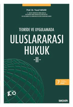 Teoride ve UygulamadaUluslararası Hukuk – II